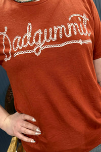 Dadgummit Tee-Graphic Tee-Texas True-Gallop 'n Glitz- Women's Western Wear Boutique, Located in Grants Pass, Oregon