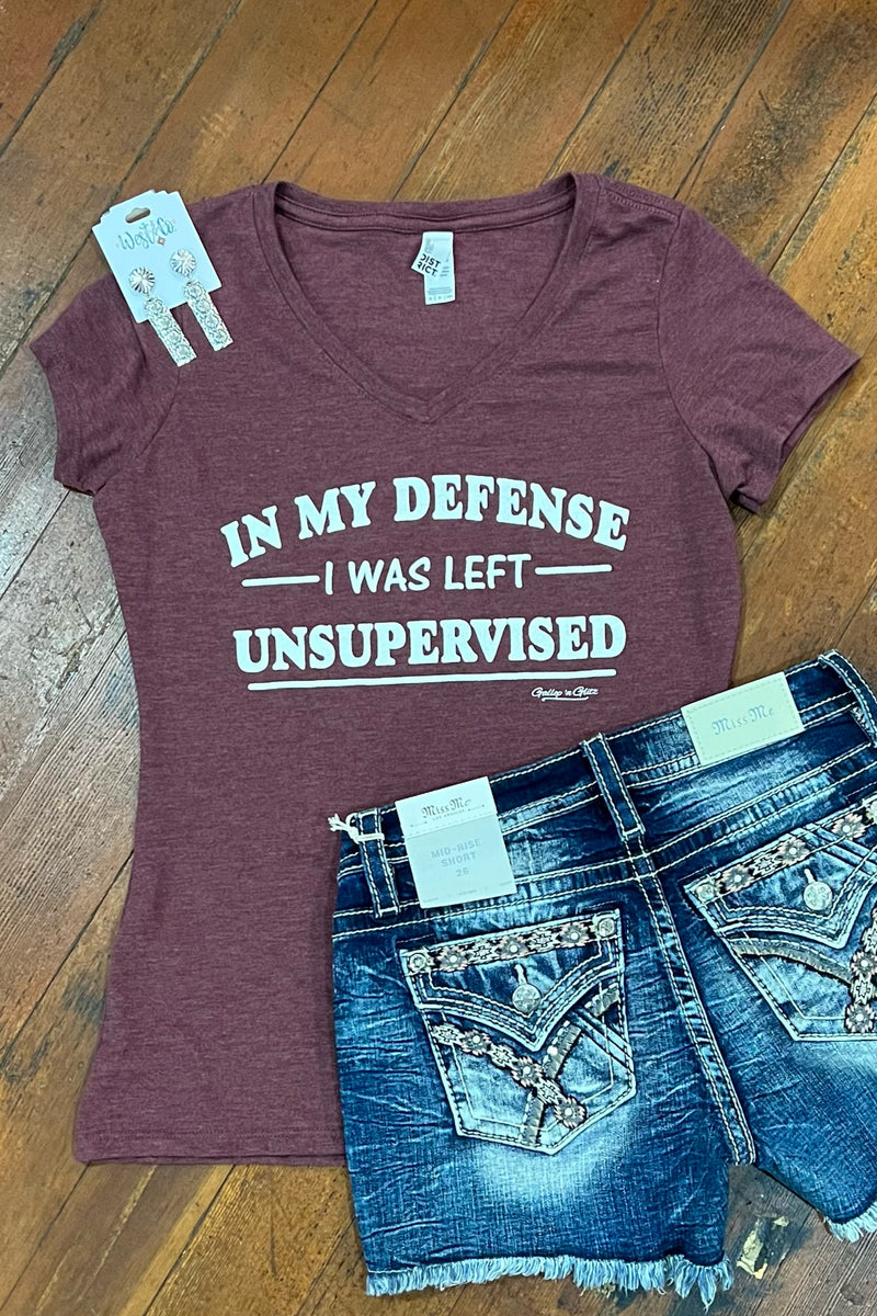 In My Defense I Was Left Unsupervised Tee-Graphic Tee-Gallop 'n Glitz-Gallop 'n Glitz- Women's Western Wear Boutique, Located in Grants Pass, Oregon