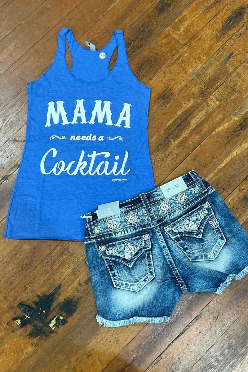 Mama Needs A Cocktail Tank-Graphic Tank-Gallop 'n Glitz-Gallop 'n Glitz- Women's Western Wear Boutique, Located in Grants Pass, Oregon